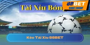 Giải Mã Kèo Tài Xỉu - Tuyệt Chiêu Chốt Kèo Thắng Lớn Từ Dân Chơi 88BET Chơi kèo bóng đá tài xỉu tại địa chỉ uy tín 88BET